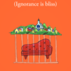 Vie privée (Ignorance is bliss)