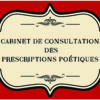 Traité de poésie à l’usage des malades modernes tiré du Cabinet de consultation des prescriptions poétiques